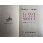 Zakrzewski Zbigniew, Ulicami Mojego Poznania, Poznań 1985