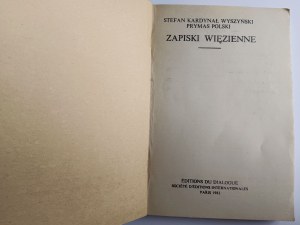 Wyszyński Stefan KARDYNAŁ, Zapiski Więzienne Paris 1982