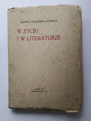 Petrażycka-Tomicka Jadwiga, Im Leben und in der Literatur Lvov 1916