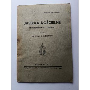 Bączkowski, Kostelní betlém Varšava 1948