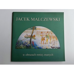 Stopyra Maria, Jacek Malczewski w obrazach mniej znanych Rzeszów 2007