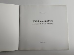 Stopyra Maria, Jacek Malczewski v obrazoch menej známy Rzeszów 2007