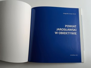 Turoń Tomasz, Jarosłąwski district in the lens, Jarosław 2017