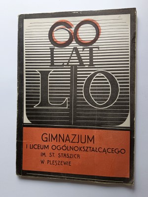 60 lat Gimnazjum i Liceum im. St. Staszica w Pleszewie, Pleszew 1979