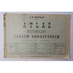 Bazewicz, Atlas historyczny czasów nowożytnych, 1918 r.
