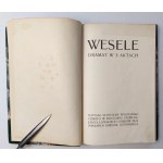 Wyspiański, Wesele, Kraków 1903 r.