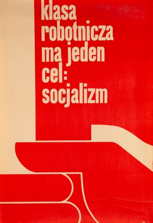 Robotnícka trieda má jediný cieľ: socializmus, 1980