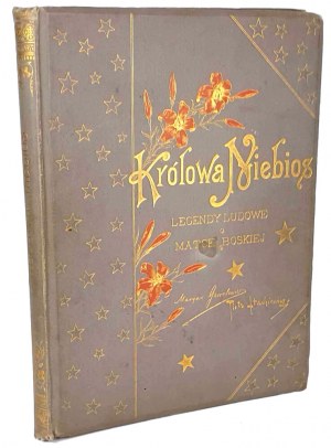 GAWALEWICZ; STACHIEWICZ- KINGOWA NIEBIOS Legends of the Mother of God 1895 COVER.