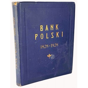 BANK OF POLAND 1828-1928. for the commemoration of the centenary jubilee of its opening. Warsaw 1928.