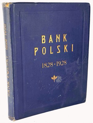 BANK POLSKI 1828-1928, pour commémorer le jubilé du centenaire de son ouverture. Varsovie 1928.