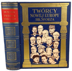 SFORZA - LES CRÉATEURS D'UNE NOUVELLE EUROPE publié en 1932.