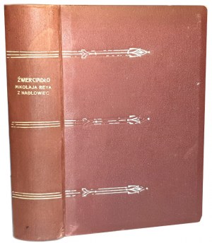 REY - ŹWIERCIADŁO ALBO KSTAŁT, W KTÓRYM KAŻDY STAN SNADNIE SIĘ MOŻE SWYM SPRAWOM, JAKO WE ŹWIERCIEDLE, PRZYPATRZYĆ T.1-2 [komplet w 1 wol.]