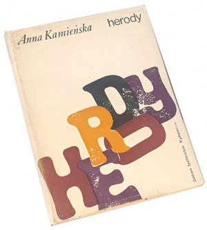 KAMIEŃSKA- HERODY 1. vyd. Vydanie s venovaním autorky Wande Karczewskej.