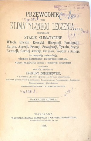 DOBIESZEWSKI- PRZEWODNIK do KLIMATYCZNEGO LECZENIA wyd. 1878