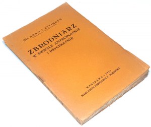 ETTINGER - ZBRODNIARZ W ŚWIETLE ANTROPOLOGJI I PSYCHOLOGJI