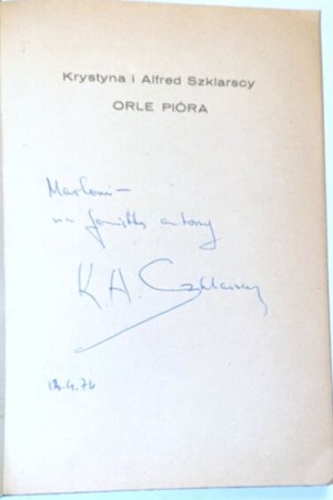 SZKLARSCY- ORLE PIÓRA auteurs autographes