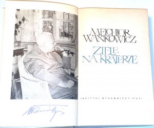 WAŃKOWICZ- EARTH ON THE CRATER autograph by the Author