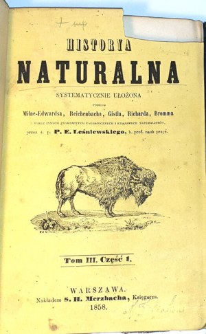 LEŚNIEWSKI - NATURAL HISTORY volume III, part 1