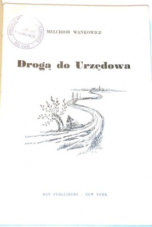 WAŃKOWICZ - DROGĄ DO URZĘDOWA wyd.1