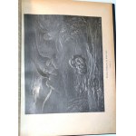 HOLY LETTERS of the Old and New Testaments. Embellished with 230 illustrations by Gustave Doré. Vol. 1-2. Warsaw 1896-1890