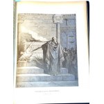 HOLY LETTERS of the Old and New Testaments. Embellished with 230 illustrations by Gustave Doré. Vol. 1-2. Warsaw 1896-1890