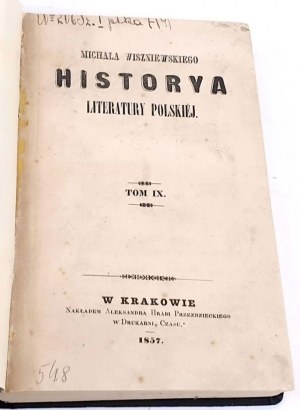 WISZNIEWSKI - HISTORYA LITERATURY POLSKIEJ 1857 vol. 9