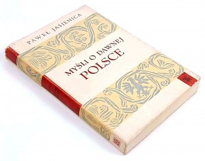 JASIENICA- THINKING ABOUT OLD POLAND 1st Edition