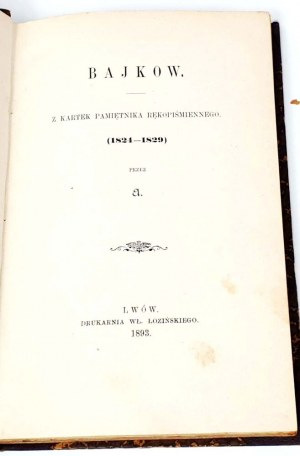 KRAUSHAR- BAJKOW. Z KARTEK PAMIĘTNIKA RĘKOPIŚMIENNEGO 1893