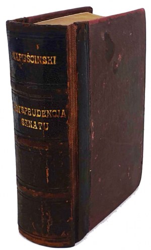 KAPUŠÍNSKÝ - JUDIKATURA SENÁTU ŠESTADVACETILETÉHO (1842-1867).