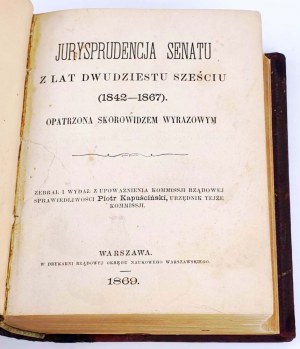 CAPUSCINSKI - LA JURISPRUDENCE DU SÉNAT DES VINGT-SIX ANS (1842-1867).