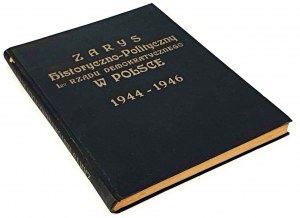 HISTORISCH-POLITISCHER ÜBERBLICK ÜBER DIE ERSTE DEMOKRATISCHE REGIERUNG IN POLEN 1944-1946