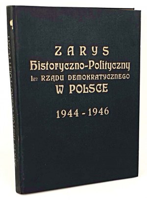 APERÇU HISTORICO-POLITIQUE DU PREMIER GOUVERNEMENT DÉMOCRATIQUE EN POLOGNE 1944-1946