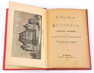 DWORSKI - SZCZAWNICA: ILLUSTRATED GUIDE AND HANDBOOK FOR THE SICK OF THEIR SURVIVORS published in 1882.