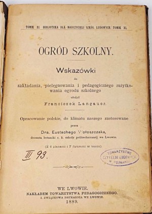 LANGAUER - OGRÓD SZKOLNY Z 6 planami i 7 figurami w tekście