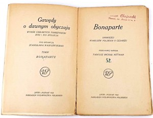 RACONTER L'HISTOIRE D'UNE VIEILLE COUTUME - BONAPARTE 1923
