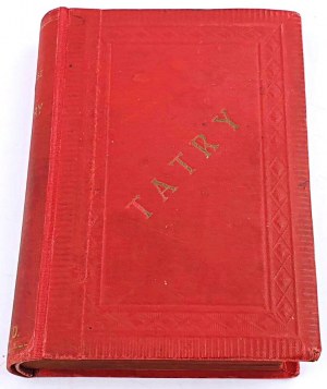 ELJASZ- ILLUSTRATED GUIDE TO TATY, PIENINY AND SZCZAWNICA 1900