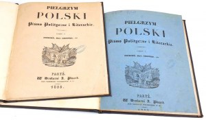MICKIEWICZ - PIELGRZYM POLSKI, PISMO POLITYCZNE I LITERACKIE cz.1-2