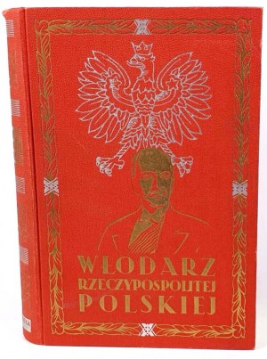 STOLARZEWICZ - LE PRÉSIDENT DE LA RÉPUBLIQUE DE POLOGNE Ignacy Moscicki 1937. COUVERTURE