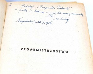 PODWAPIŃSKI- ZEGARMISTRZOSTWO 6 ZEGARY ZEGARKI MECHANICZNE. Dedykacja Autorów!