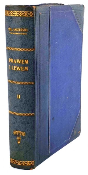 ŁOZIŃSKI- PRAWEM I LEWEM t. II 1931. Oprawa Robert Jahoda