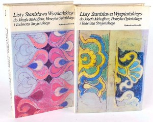 LISTY STANISŁAWA WYSPIAŃSKIEGO di Józefa Mehoffera, Henryk Opieński e Tadeusza Stryjeńskiego vol. 1-2