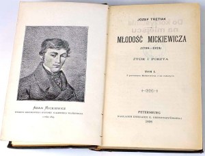 TRETIAK- MICKIEWICZOVA MLADOSŤ. Życie i poezya T.1-2 1898