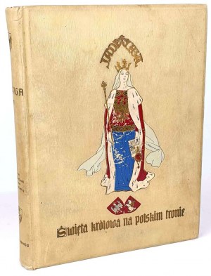 BANDURSKI-JADWIGA. LA SAINTE REINE SUR LE TRÔNE POLONAIS