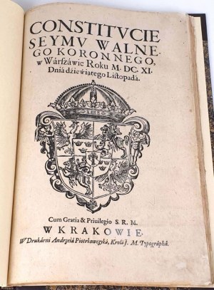 CONSTITUTION DE LA CORONNELLE DE MARCHE Sejm, Varsovie, en l'an MDCXI Le 9 novembre