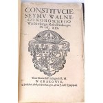 CONSTITUCIE SEYMU WALNEGO KORONNEGO, w Warszawie Roku MDCXIX