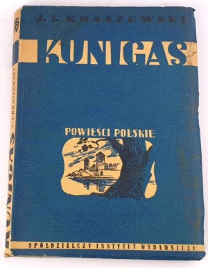 KRASZEWSKI - KUNIGAS. Román o litovských legendách. S pätnástimi drevorezmi M. E. Andriolliho.
