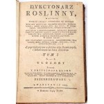 KLUK - DYKCYONARZ ROŚLINNY T. I-III [komplet] 1805-1808, 1788