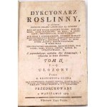 KLUK - DYKCYONARZ ROŚLINNY T. I-III [komplet] 1805-1808, 1788