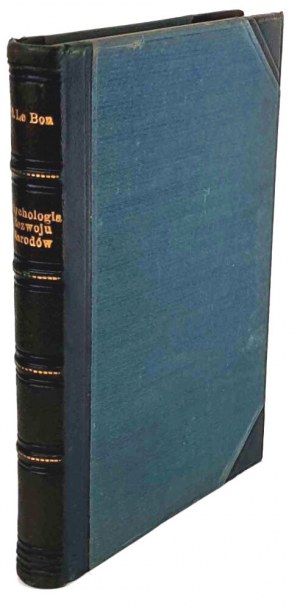 LE BON- PSYCHOLOGIE DER NATIONALEN ENTWICKLUNG 1. Auflage, 1897