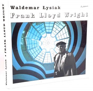 LYSIAK - FRANK LLOYD WRIGHT, dedica dell'autore